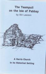 The cover of the book titled *The Teampull on the Isle of Pabbay* by Bill Lawson features a line drawing depicting a ruined stone church. Below the illustration, there is text that reads: “A Harris Church in Its Historical Setting.” The background color of the cover is light blue.