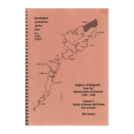 Register of Emigrants from the Western Isles of Scotland Barvas Parish