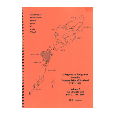 A Register of Emigrants North Uist Part 2 1840-1900