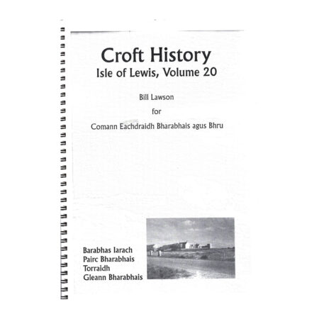 Isle of Lewis, Volume 20, Lower Barvas and Barvas Park