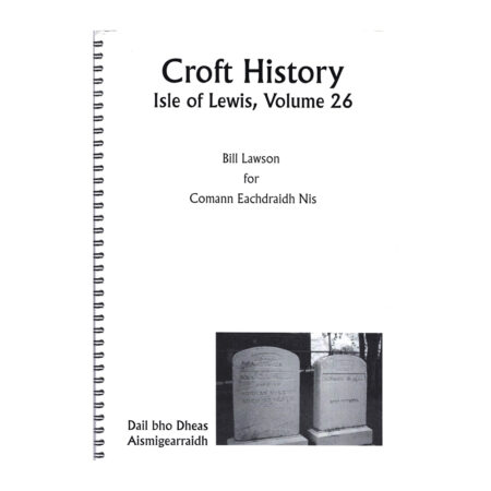 Isle of Lewis Volume 26 Dail bho Dheas (South Dell)