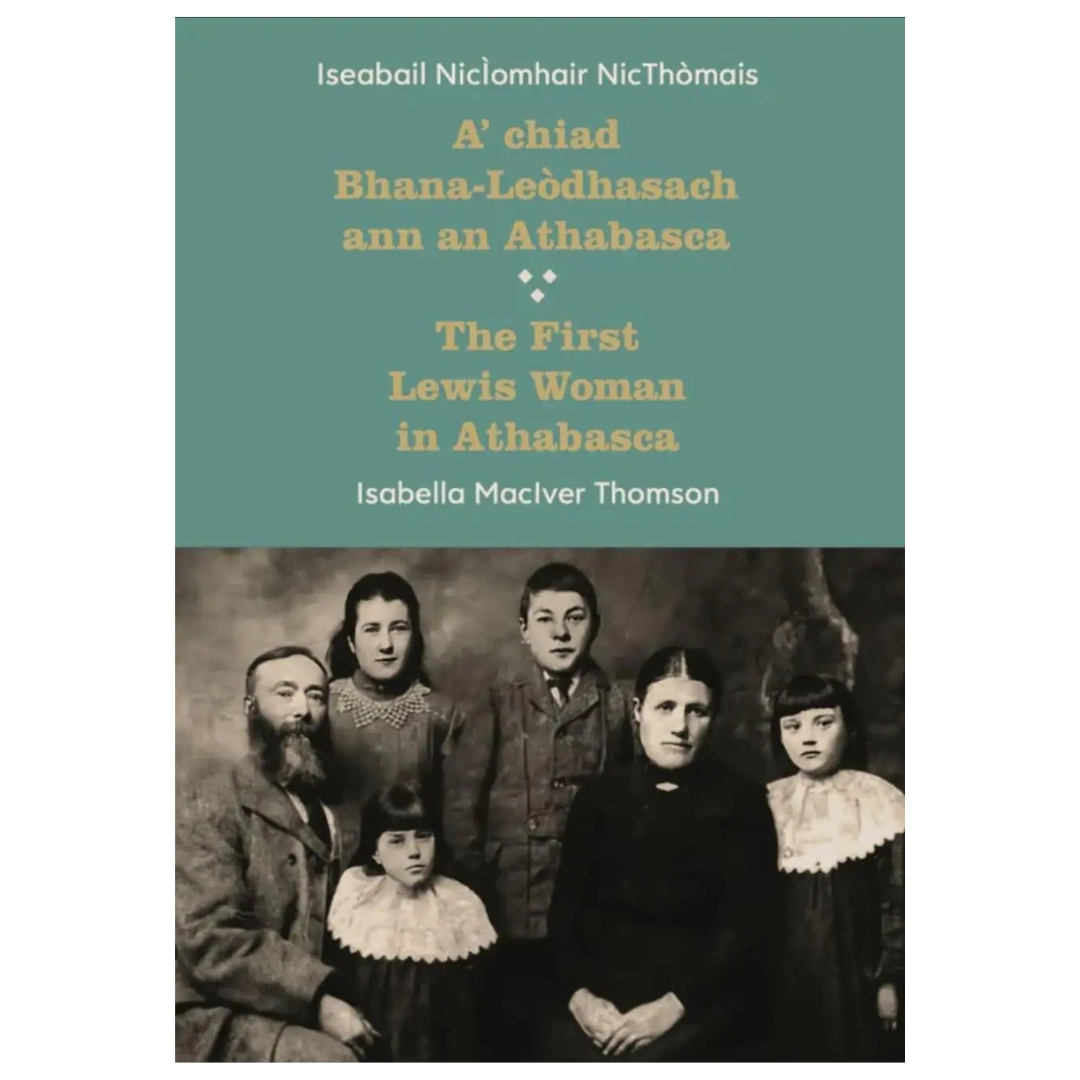 A vintage black-and-white photo shows two men, two women, and a girl beneath Gaelic and English text about Isabella MacIver Thomson.