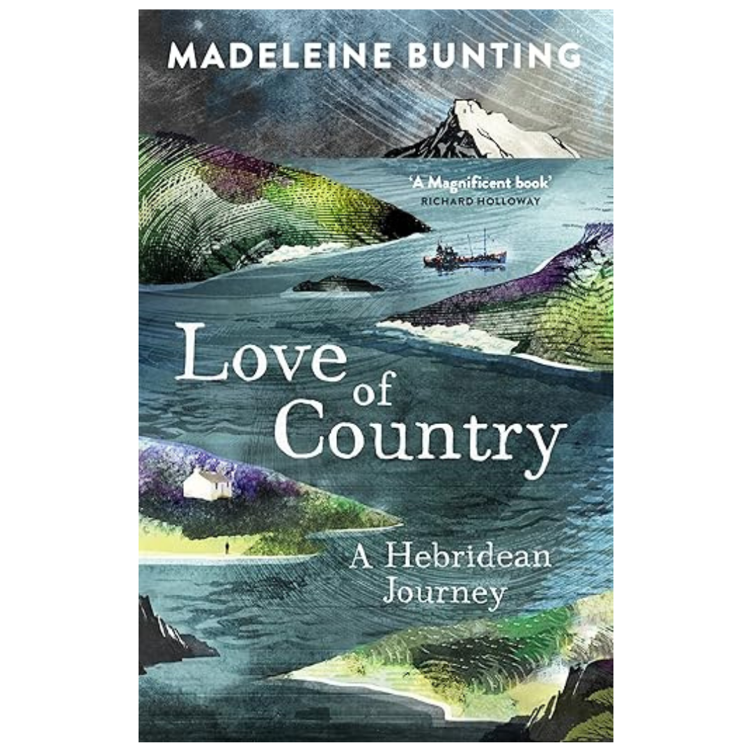 Book cover for Love of Country: A Hebridean Journey shows stylized islands, sea, and a white house under a blue sky.