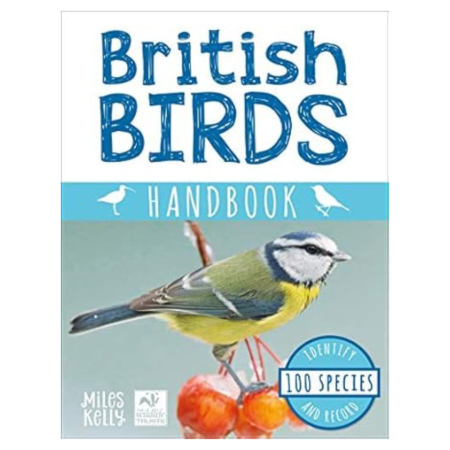 Cover of British Birds Handbook showing a blue tit on red berries, with text "Identify 100 Species," authored by Miles Kelly.