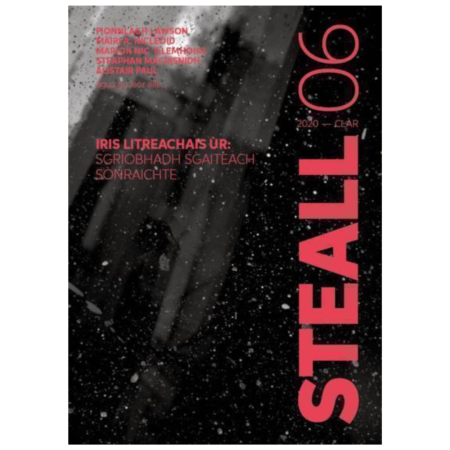 The cover of STEALL 06 shows bold pink text on a dark, speckled background with star-like flecks and Scottish Gaelic text above and left.