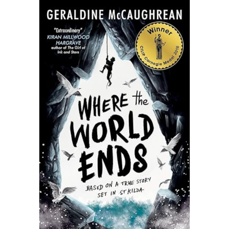 Book cover for Where the World Ends by Geraldine McCaughrean, with two figures climbing cliffs, birds below, and a gold CILIP Carnegie Medal 2018 Winner sticker in the corner.