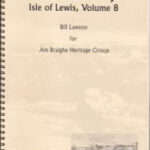 Melbost/Branahuie – Isle of Lewis Volume 8