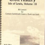 Achmore and Lochganvich – Isle of Lewis Volume 18