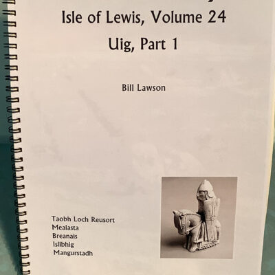 Croft History Isle of Lewis Vol 24, Uig, Taobh Loch Reusort to Mangurstadh