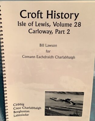 Croft History Isle of Lewis Vol 28, Carloway Part 2. Kirivick, Knock Carloway, Borowston and Laimshader