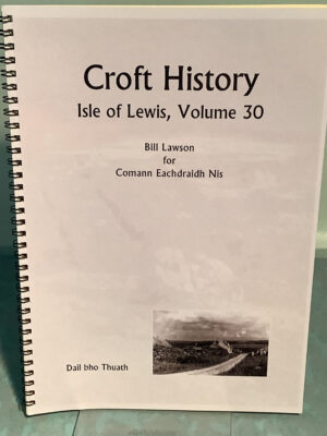 North Dell – Isle of Lewis Volume 30