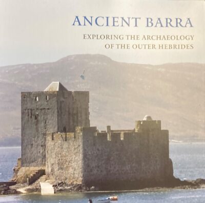 Ancient Barra by Keith Branigan