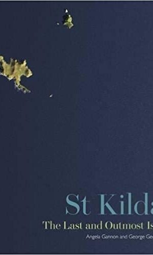 St Kilda: The Last and Outmost Isle – Angela Gannon