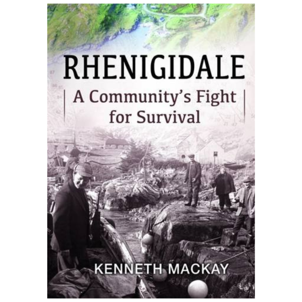 Book cover for Rhenigidale A Community’s Fight for Survival by Kenneth MacKay, with villagers and boats on a rugged coast under a green and purple sky.