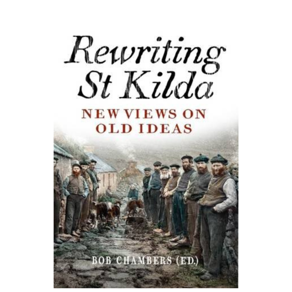 The cover shows a historic photo of St Kilda men, stone buildings, and dogs in a village street.