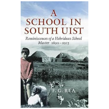 A School in South Uist by F.G. REA