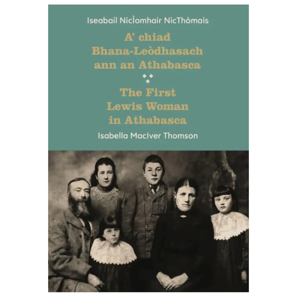 A vintage black-and-white photo shows two men, two women, and a girl beneath Gaelic and English text about Isabella MacIver Thomson.