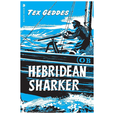 Hebridean Sharker by Tex Geddes
