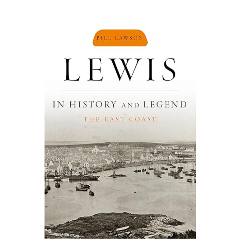 Book cover for Lewis in History and Legend - The East Coast, showing a sepia photo of a harbor with boats and shoreline buildings.