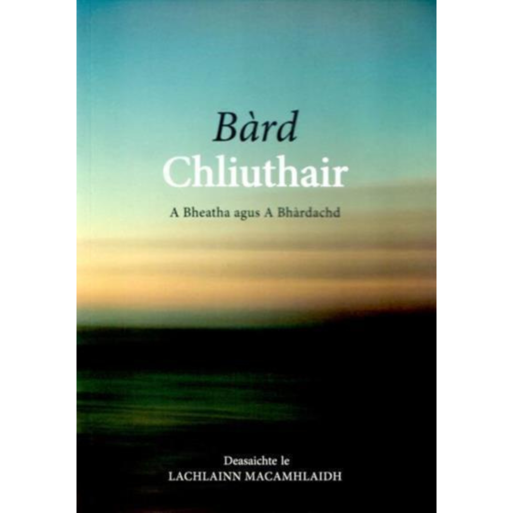 The cover shows a gradient sky above a dark landscape, with Gaelic text presenting the poet’s life and work.