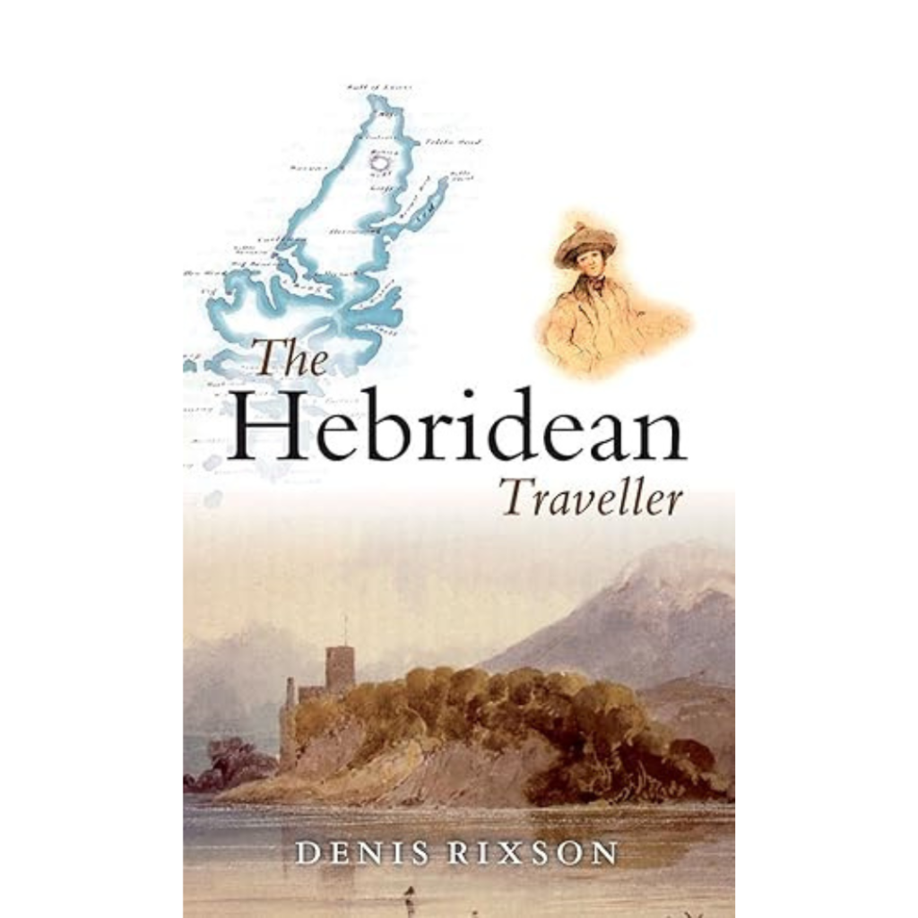 Book cover for The Hebridean Traveller by Denis Rixson, displaying a Hebrides map, woman in a hat, and island castle landscape.