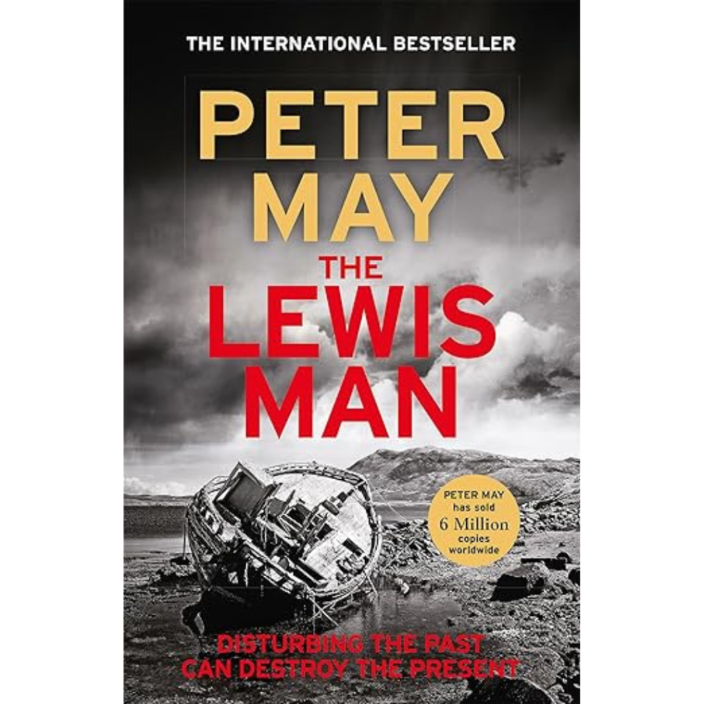 Book cover for The Lewis Man by Peter May with a wrecked boat on a rocky shore, cloudy sky, bold yellow and red title text, and a badge stating 6 million copies sold worldwide.