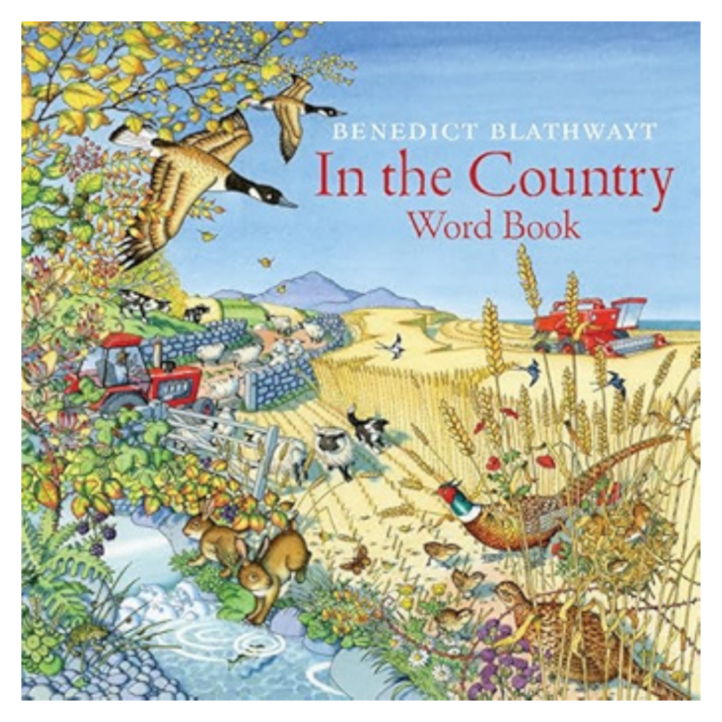 Book cover for In the Country Word Book by Benedict Blathwayt, featuring farm animals, birds, a tractor, and red combine harvester.